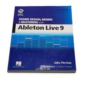 Ableton Live 9 Sound Design Mixing Mastering Jake Perrine Book